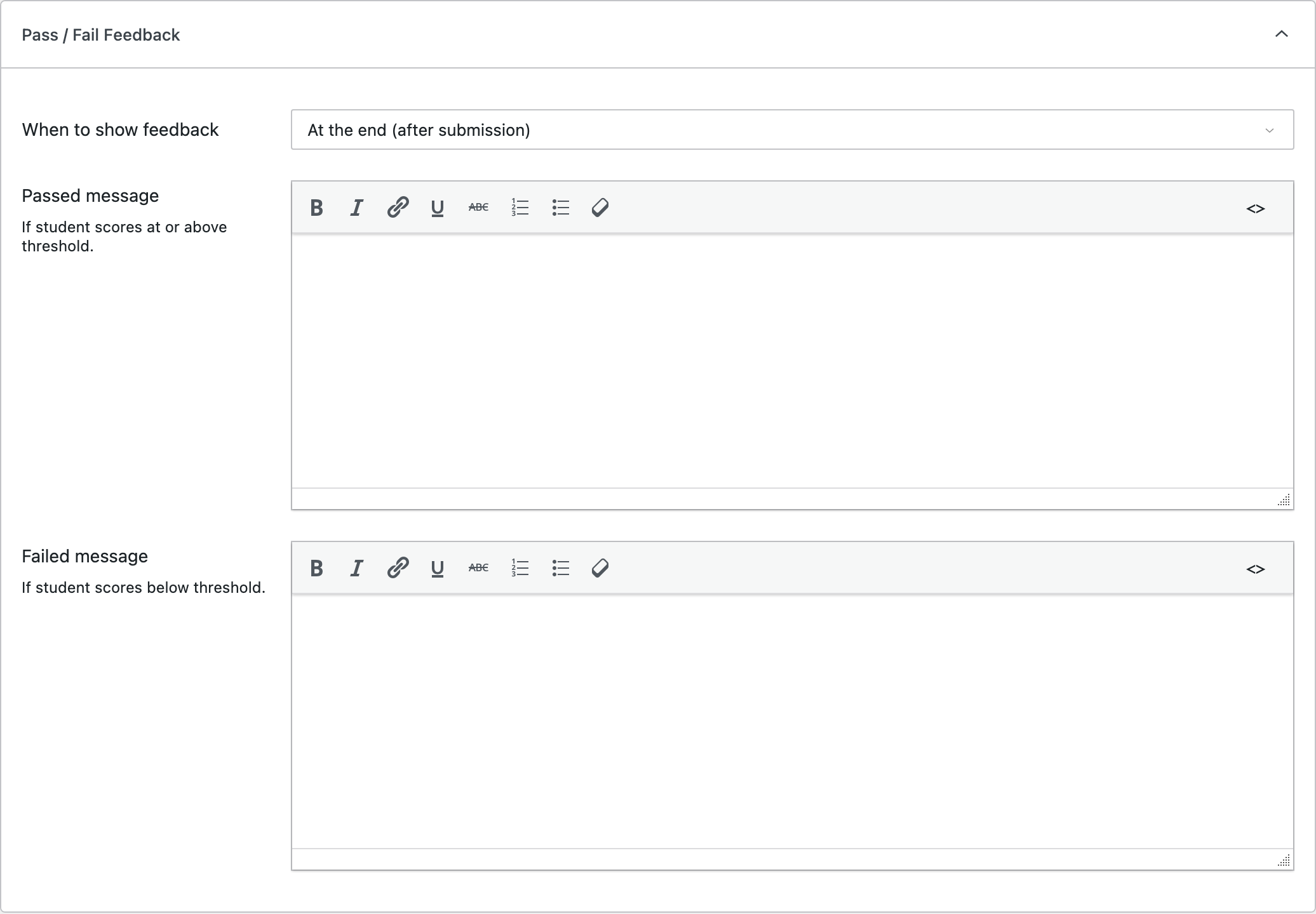 The Pass / Fail Feedback section with timing and two rich-text message editors
